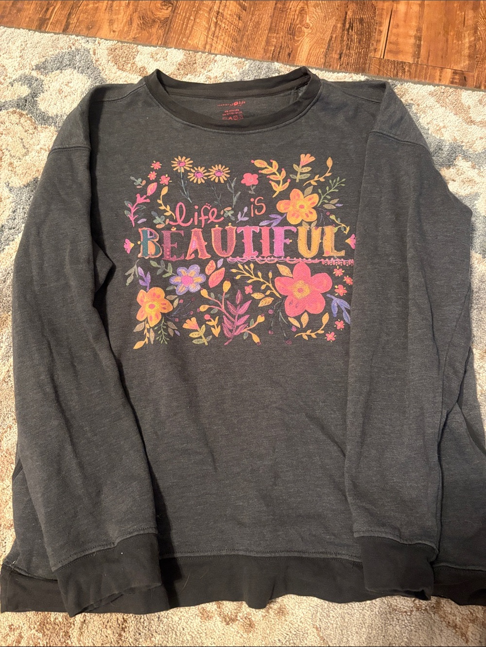 NATURAL LIFE Charcoal Floral 'Life is Beautiful' Graphic Sweatshirt